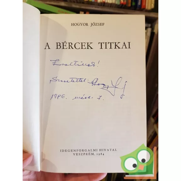 Hogyor József: A bércek titkai (Dedikált)