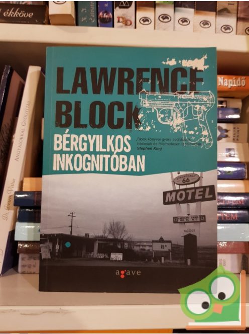 Lawrence Block: Bérgyilkos inkognitóban (Bérgyilkos 4.) (Ritka)