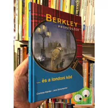   Corinna Harder, Jens Schumacher: Berkley professzor és a londoni köd (Berkley professzor 2.) (ifjúsági krimi)