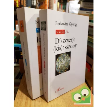   Berkovits György díszcserje kisasszony, jelző művészt I-II. kötet