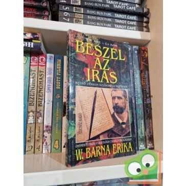 W. Barna Erika: Beszél az írás