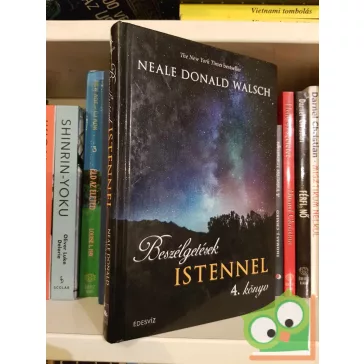   Neale Donald Walsch: Beszélgetések Istennel IV. (nagyon ritka)
