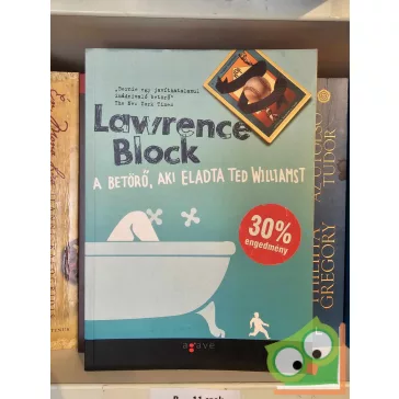   Lawrence Block: A betörő, aki eladta Ted Williamst (A betörő, aki... 6.)