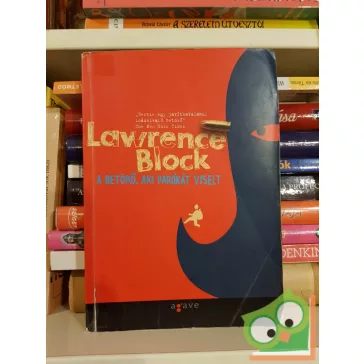   Lawrence Block: A betörő, aki parókát viselt (A betörő, aki... 1.)