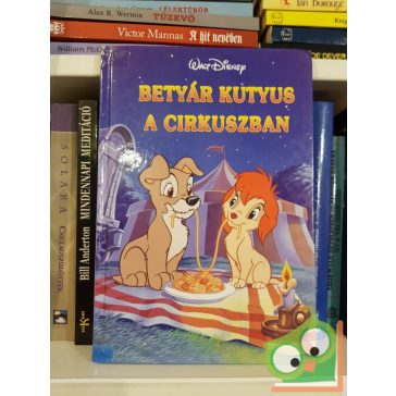 Walt ​Disney: Betyár kutyus a cirkuszban