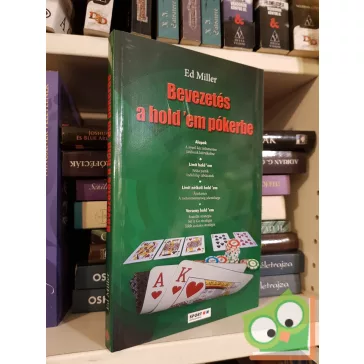 Ed Miller: Bevezetés a hold'em pókerbe