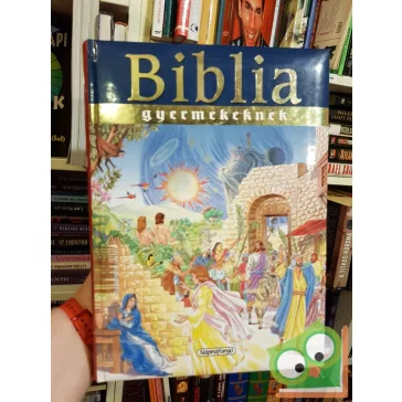 Campos Jiménez Mária (szerk.): Biblia gyermekeknek