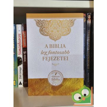 A Biblia legfontosabb fejezetei (Aláhúzott Biblia)