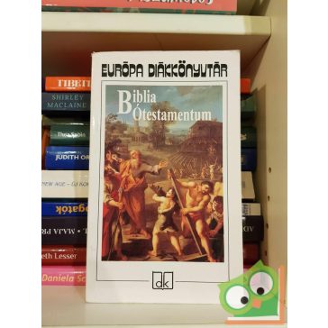 Biblia - Ótestamentum (Európa Diákkönyvtár)