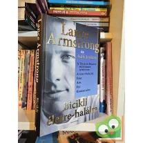 Lance Armstrong, Sally Jenkins: Bicikli életre-halálra