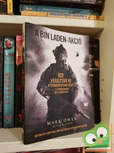 Mark Owen - Kevin Maurer: A Bin Laden-akció (ritka)