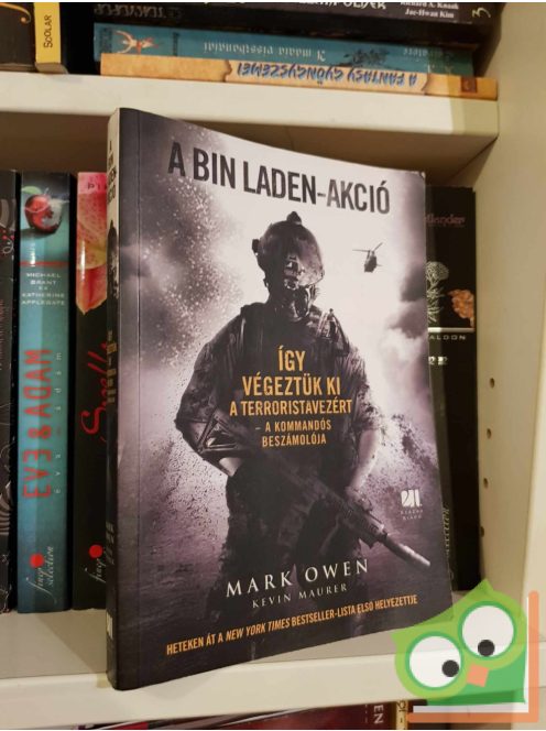 Mark Owen - Kevin Maurer: A Bin Laden-akció (ritka)