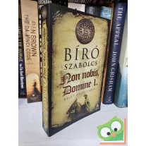 Bíró Szabolcs: Kelet oroszlánja (Non nobis, Domine 1.)