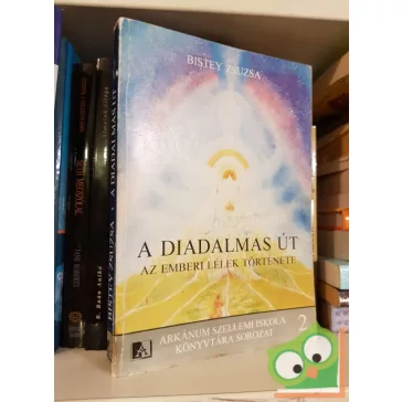 Bistey Zsuzsa: A diadalmas út