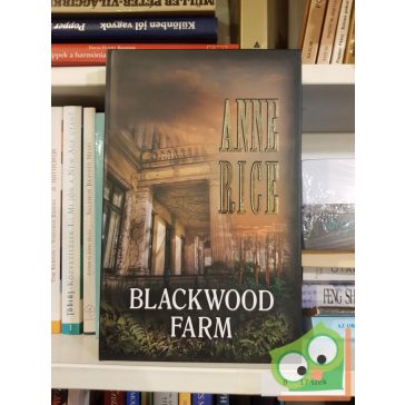   Anne Rice: Blackwood farm (Vámpírkrónikák 9.) (Nagyon ritka)