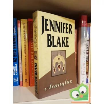 Jennifer Blake: Aranyláz