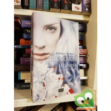 Andrea Cremer: Bloodrose - A döntés (Nightshade 3.)