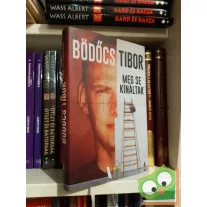 Bödőcs Tibor: Meg se kínáltak