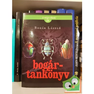   Bogár László: Bogártankönyv - ...és mégis élünk! 19. (ritka)