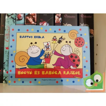   Bartos Erika: Bogyó és Babóca rajzol (Bogyó és Babóca 18.)