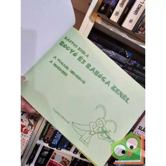 Bartos Erika: Bogyó és Babóca zenél (Bogyó és Babóca 7.)