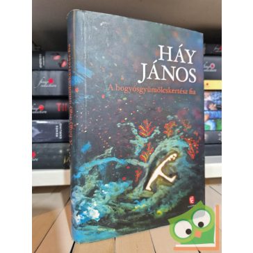 Háy János: A bogyósgyümölcskertész fia