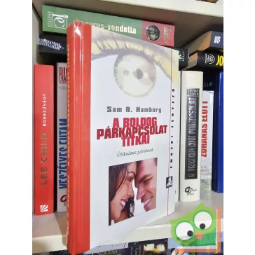   Sam R. Hamburg: A boldog párkapcsolat titkai - Útikalauz pároknak