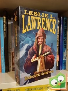 Leslie L. Lawrence: Bolondok ​kolostora
