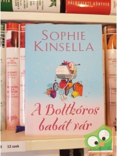   Sophie Kinsella: A boltkóros babát vár (A boltkóros 5.) Ritka
