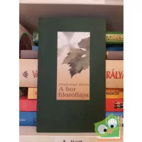 Hamvas Béla: A bor filozófiája