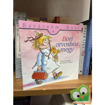 Liane Schneider: Bori orvoshoz megy (Barátnőm, Bori)