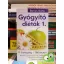 Borics Kata: Gyógyító diéták
