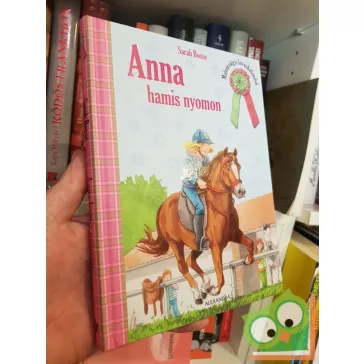   Sarah Bosse: Anna hamis nyomon (Malomvölgyi lovaskalandok 5.)