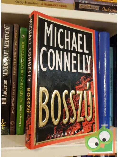 Michael Connelly: Bosszú (Ritka)