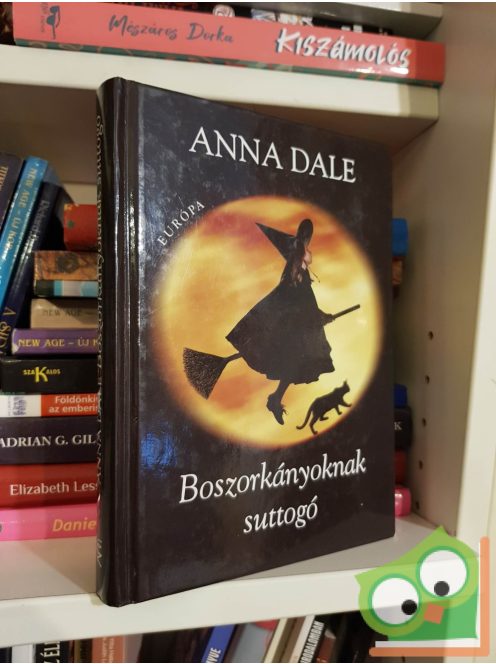 Anna Dale: Boszorkányoknak suttogó