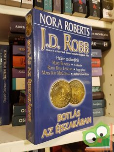   J. D. Robb (Nora Roberts): Botlás az éjszakában (Eve Dallas 22,5.)