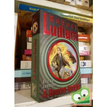   Robert Ludlum, Eric Van Lustbader: A Bourne-fortély (Fantom Bourne 7.)