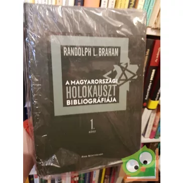   Randolph L. Braham (szerk.): A magyarországi holokauszt bibliográfiája