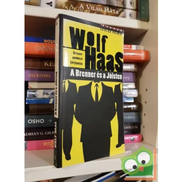   Wolf Haas: A Brenner és a Jóisten (Brenner nyomozó történetei 7.)