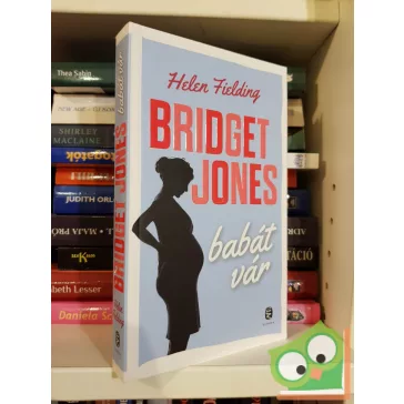   Helen Fielding: Bridget Jones babát vár (Bridget Jones naplója 2,5)