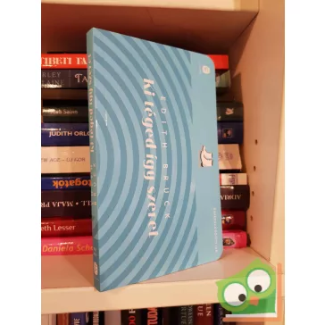 Bruck Edith: Ki téged így szeret