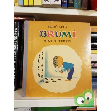 Bodó Béla: Brumi mint detektív