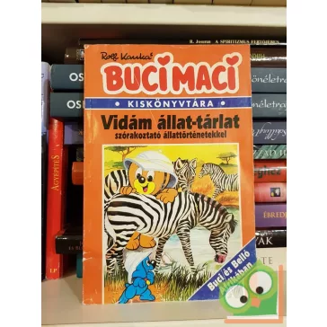   Rolf Kauka: Buci Maci Kiskönyvtára - Vidám állat-tárlat – szórakoztató állattörténetekkel  (Ritka!)