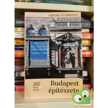 Bede Béla: Budapest építészete (Corvina útikönyvek)