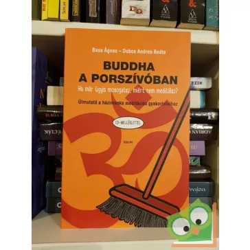   Basa Ágnes, Dobos Andrea Beáta: Buddha a porszívóban (CD-melléklettel)