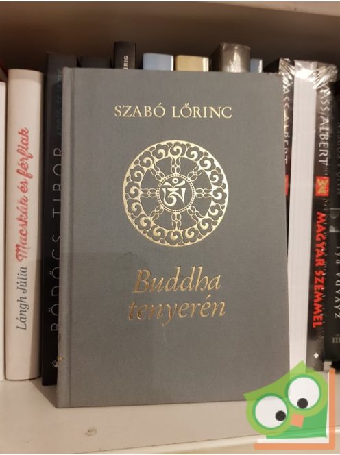 Szabó Lőrinc: Buddha tenyerén  (Ritka!)