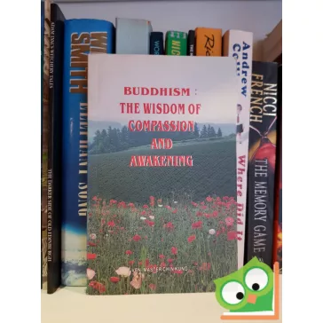   Venerable Master Chin Kung: Buddhism: The Wisdom of Compassion and Awakening (infrequent)