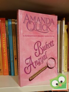 Amanda Quick: Bukott angyal