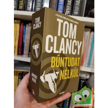 Tom Clancy: Bűntudat nélkül (Jack Ryan-univerzum 1.)
