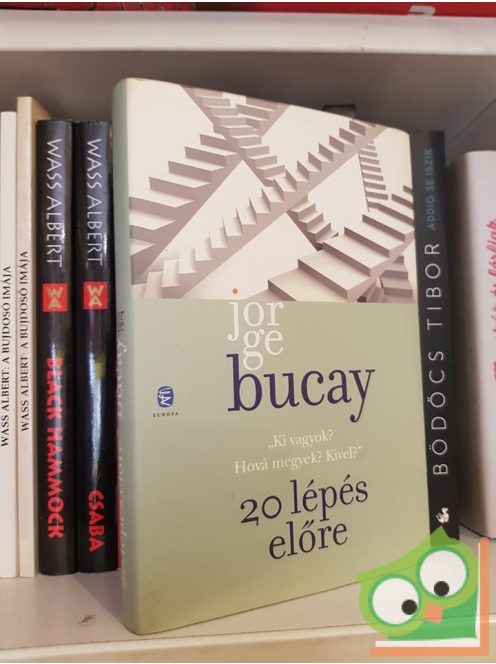 Jorge Bucay: 20 lépés előre (Nagyon ritka!)